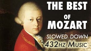 The Best Of Mozart  Slowed Down  432Hz  45 Hours [upl. by Barra]