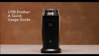 LOR Milk Frother A Quick Usage Guide [upl. by Saxe391]