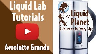 Liquid Lab  Aerolatte Grande Milk Frother [upl. by Rue469]