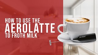 How To Use the AeroLatte To Froth Milk [upl. by Farleigh900]