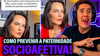 Como Se Prevenir Da Paternidade Socioafetiva E Pensão Socioafetiva [upl. by Godber]